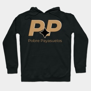 Pobre Payasuelos Hoodie